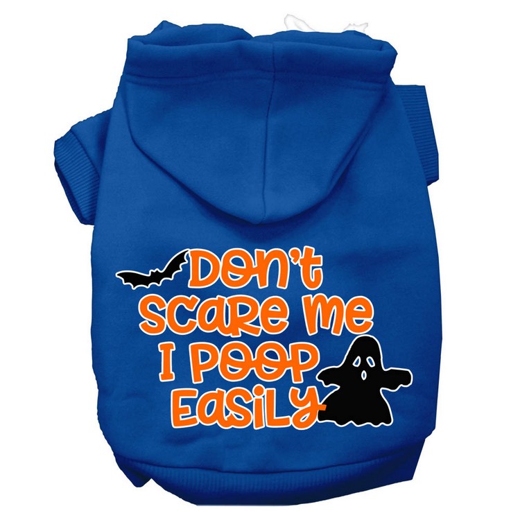 Don't Scare Me, Poops Easily Screen Print Dog Hoodie Blue XL